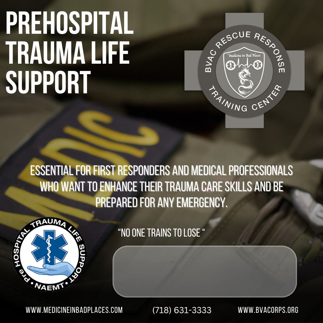 Prehospital Trauma Life Support (PHTLS) Course 